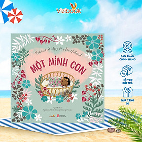 Sách thiếu nhi - MỘT MÌNH CON - Sách tranh dành cho bé từ 0 tuổi