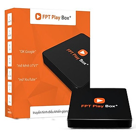 Mua Tivi Box  FPT PLAY BOX S550 Ram 2G Rom 16G Điều Khiển Bằng Giọng Nói