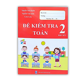 Sách - Đề kiểm tra toán 2 học kì 2