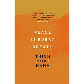 Ảnh bìa Peace Is Every Breath: A Practice for Our Busy Lives