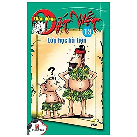 Thần Đồng Đất Việt 13 - Lớp Học Hà Tiện