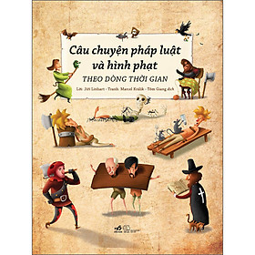Hình ảnh sách Câu chuyện pháp luật và hình phạt theo dòng thời gian