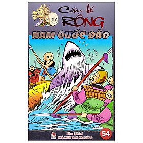 Cậu Bé Rồng Tập 54 - Nam Quốc Đảo
