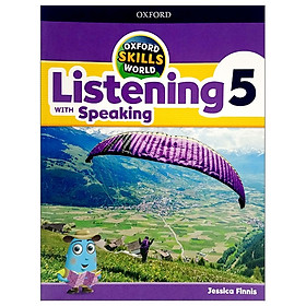 [Download Sách] Oxford Skills World: Level 5: Listening With Speaking Student Book