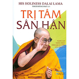 Trị Tâm Sân Hận - Tái Bản 2023