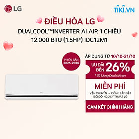 Mua  Chỉ giao Miền Bắc/Nam  Điều hòa LG DUALCOOL Inverter AI Air 1 chiều 1.5HP IDC12M1 - Hàng Chính Hãng