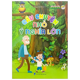 Câu chuyện nhỏ ý nghĩa lớn