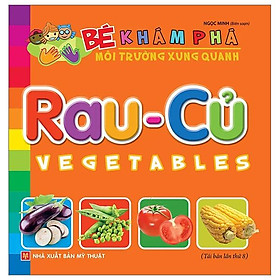 Bé khám phá môi trường xung quanh: rau củ - vegetables