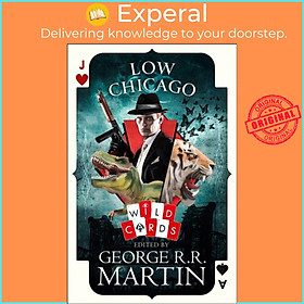 Sách - Low Chicago by George R. R. Martin (UK edition, paperback)
