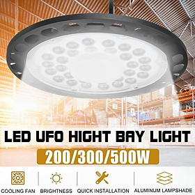 Đèn LED High Bay 200W 300W 500W 6500K Độ sáng cao Chiếu sáng công nghiệp Nhà xưởng Nhà kho Đèn LED nhà để xe AC180-260V