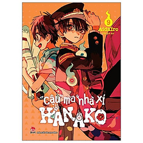 "Cậu" Ma Nhà Xí Hanako - Tập 9 (Tái Bản 2022)