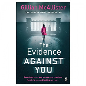 The Evidence Against You