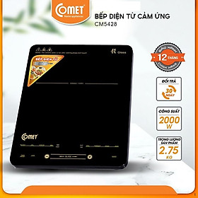 Bếp Điện Từ Cảm Ứng Comet CM5428 (2000W) - tặng kèm nồi lẩu - Hàng chính hãng