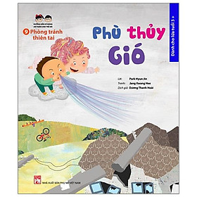 [Download Sách] Hướng Dẫn Kĩ Năng An Toàn Cho Trẻ Em - Phòng Tránh Thiên Tai: Phù Thủy Gió