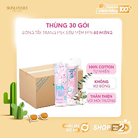 Combo 1 thùng bông tẩy trang Ipek 80 miếng (30 gói x 80)