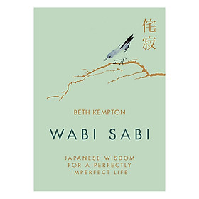 Ảnh bìa Wabi Sabi: Japanese Wisdom For A Perfectly Imperfect Life