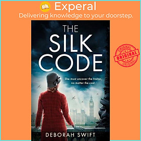 Hình ảnh Sách - The Silk Code - WW2 Secret Agent Series by Deborah Swift (UK edition, Paperback)