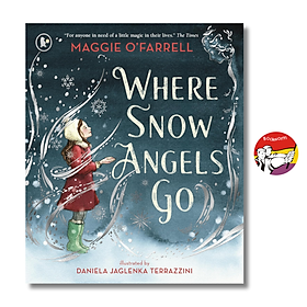 Where Snow Angels Go: A Delightfully Wintery Picture Book in English / Ngoại văn - Walker Books Ltd
