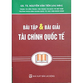 Bài Tập Và Bài Giải Tài Chính Quốc Tế ( Bìa Đỏ)