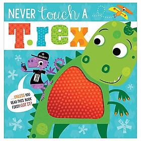 [Download Sách] Never Touch A T.rex