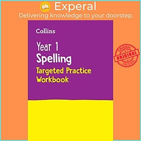Sách - Year 1 Spelling Targeted Practice Workbook - Ideal for Use at Home by Collins KS1 (UK edition, paperback)