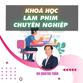 Khóa học THIẾT KẾ - ĐỒ HỌA - Làm phim chuyên nghiệp với Camtasia và Movavi Video Editor