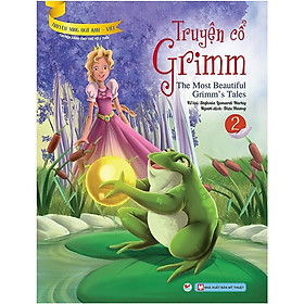 Sách - Truyện Cổ Grimm 2 - Truyện Song Ngữ Anh - Việt - Tân Việt Books