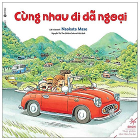 Hình ảnh sách Ehon - Cùng Nhau Đi Dã Ngoại (Tái Bản 2021)