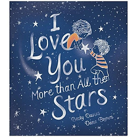 [Download Sách] I Love You More Than All The Stars