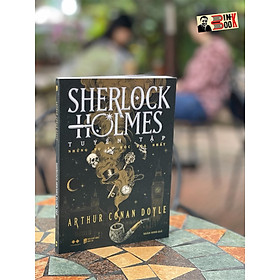 Hình ảnh (Bìa mềm cán lấp lánh) SHERLOCK HOLMES TUYỂN TẬP– Arthur Conan Doyle- Xuân Sinh dịch – AZ Việt Nam -  NXB Dân Trí