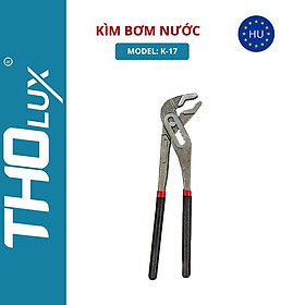 Mua Kìm bơm nước K-17 Tholux  Kìm mỏ quạ  đa năng  Chất lượng cao  Lắp Đặt Ống Nước