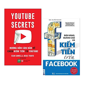 Combo Sách Nghệ Thuật Bán Hàng: Hướng Dẫn Căn Bản Cách Kiếm Tiền Từ Youtube + Bán Hàng, Quảng Cáo Và Kiếm Tiền Trên Facebook (Sách Kinh Tế)