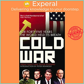 Sách - Cold War - For Forty-five Years the World Held its Breath by Taylor Downing (UK edition, paperback)