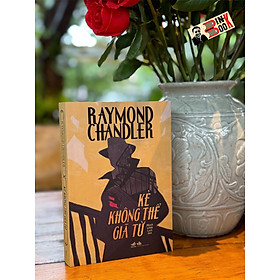 (Kiệt tác trinh thám nổi bật được Haruki Murakami đánh giá rất cao)KẺ KHÔNG THỂ GIÃ TỪ - Raymond Chandler – Phan Linh Lan dịch – Nhã Nam – NXB Văn Học - Raymond Chandler