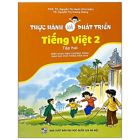 Thực Hành Và Phát Triển Tiếng Việt 2 - Tập 2