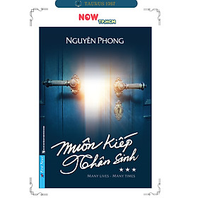 Muôn Kiếp Nhân Sinh 3 (Bìa mềm) - Nguyên Phong