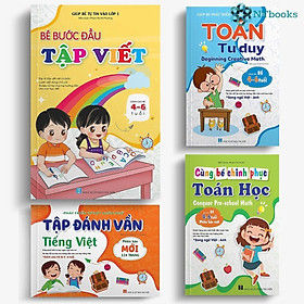 [Download Sách] Combo 4 cuốn Tự tin vào lớp 1: Bé tập đánh vần - Bé bước đầu tập viết - Toán Tư duy - Cùng bé chinh phục toán học