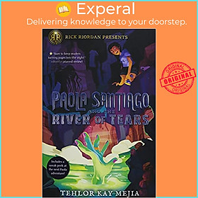 Sách - Paola Santiago and the River of Tears by Tehlor Mejia (US edition, paperback)