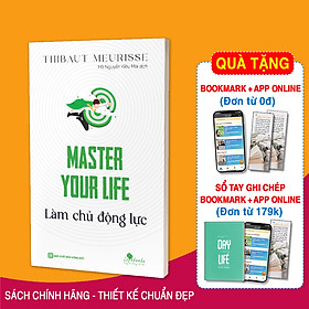 Master your life - Làm chủ động lực