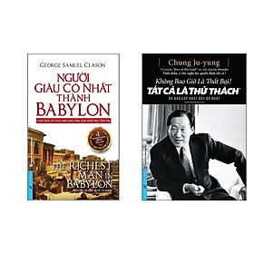 Combo 2 cuốn Người Giàu Có Nhất Thành Babylon, Không Bao Giờ Là Thất Bại! Tất Cả Là Thử Thách