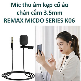 Mua Micro thu âm kết nối dây 3.5mm kẹp cổ áo Remax Micdo Series K06 - Hàng chính hãng