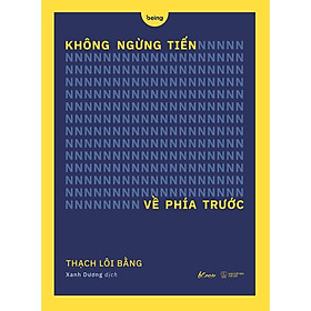 Sách - Không Ngừng Tiến Về Phía Trước - AZ Việt Nam