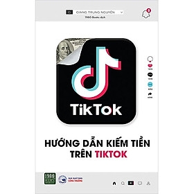 Hình ảnh sách Hướng Dẫn Kiếm Tiền Trên TikTok