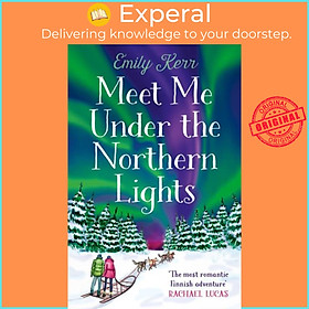 Sách - Meet Me Under the Northern Lights by Emily Kerr (UK edition, paperback)