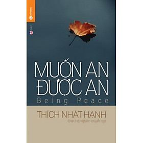 Muốn An Được An (Tái Bản 2020)