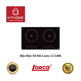 Mua Bếp Điện Từ Đôi Lorca LCI-886 - Hàng Chính Hãng