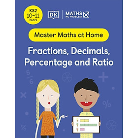 Sách Maths - No Problem! Ages 10 -11: Fractions, Decimals, Percentage And Ratio