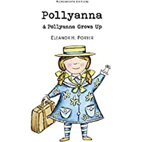  Pollyanna & Pollyanna Grows Up