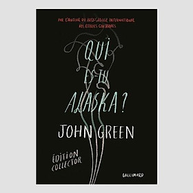 Sách văn học tiếng Pháp - Qui Es-Tu Alaska ? - Penguin Books Ltd
