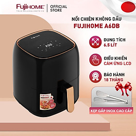 Nồi chiên không dầu Fujihome A6DB dung tích 6.5L công suất 1600W màn hình